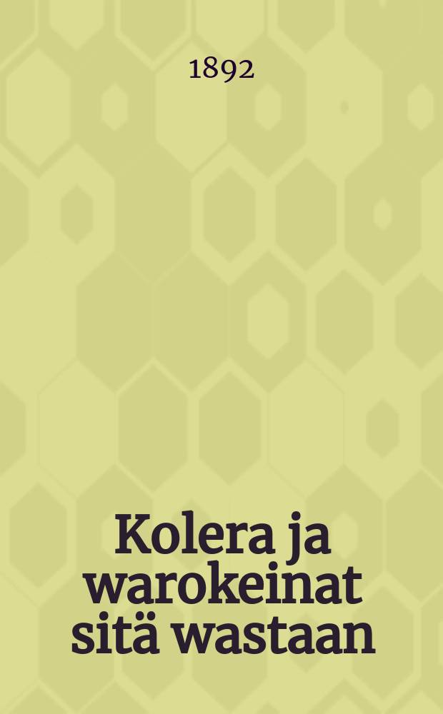 Kolera ja warokeinat sitä wastaan