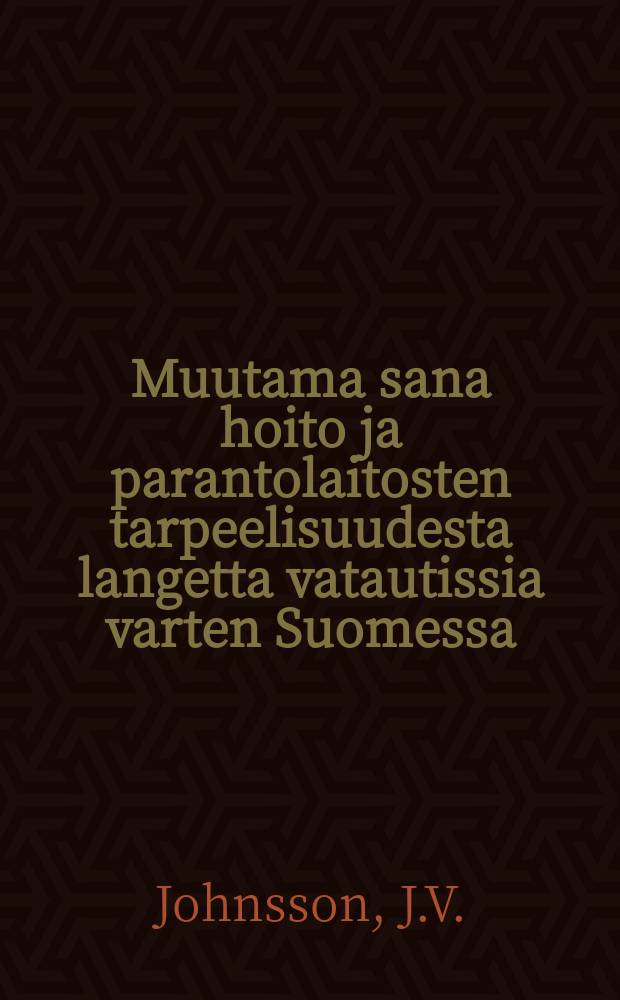 Muutama sana hoito ja parantolaitosten tarpeelisuudesta langetta vatautissia varten Suomessa