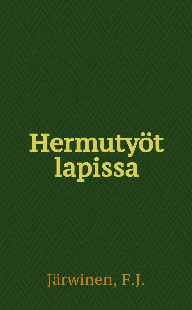 Hermutyöt lapissa