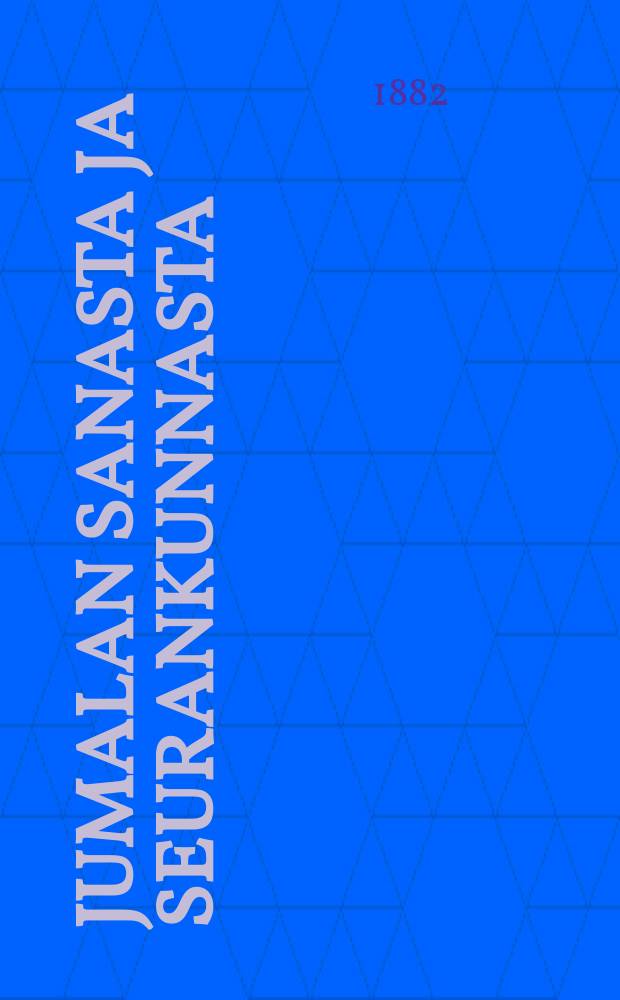 Jumalan sanasta ja seurankunnasta