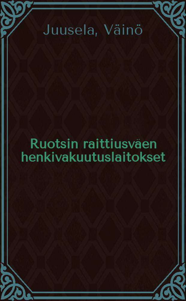 Ruotsin raittiusväen henkivakuutuslaitokset