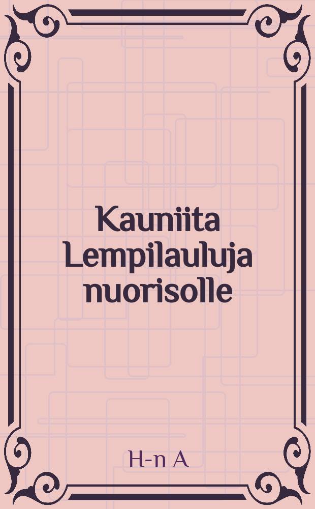 Kauniita Lempilauluja nuorisolle