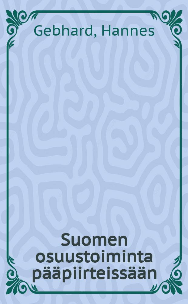 Suomen osuustoiminta pääpiirteissään