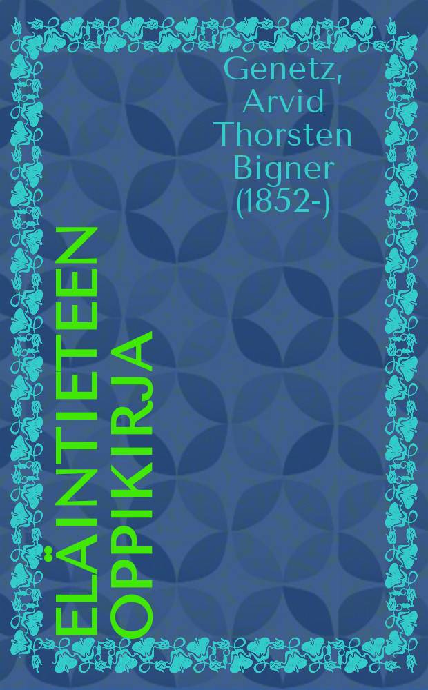 Eläintieteen oppikirja : kansakouluja varten