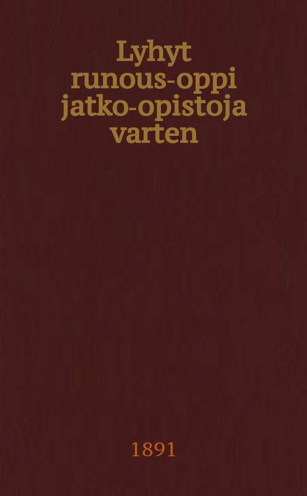 Lyhyt runous-oppi jatko-opistoja varten