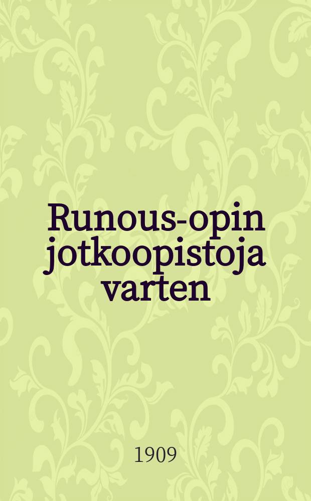 Runous-opin jotkoopistoja varten