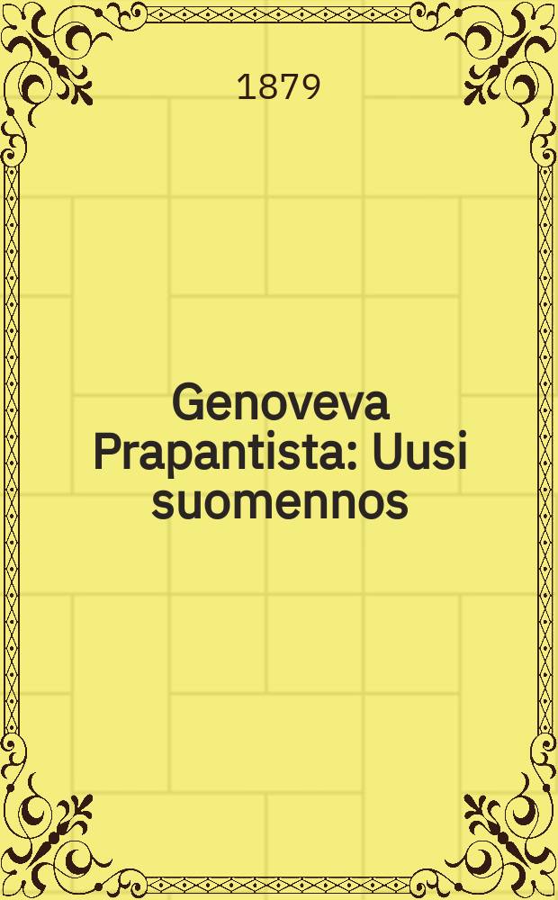 Genoveva Prapantista : Uusi suomennos