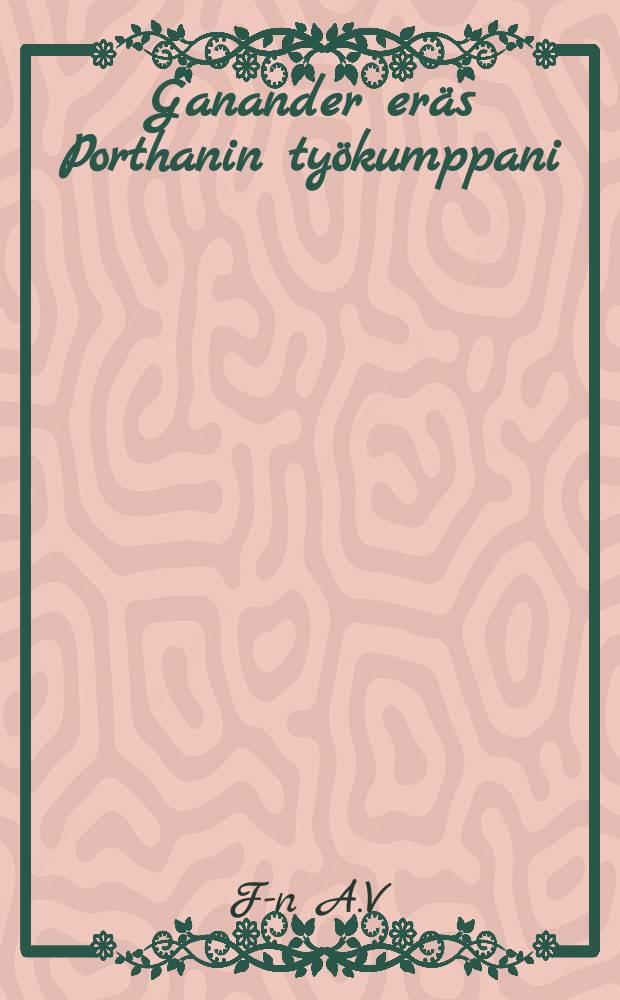 Ganander er&auml;s Porthanin ty&ouml;kumppani