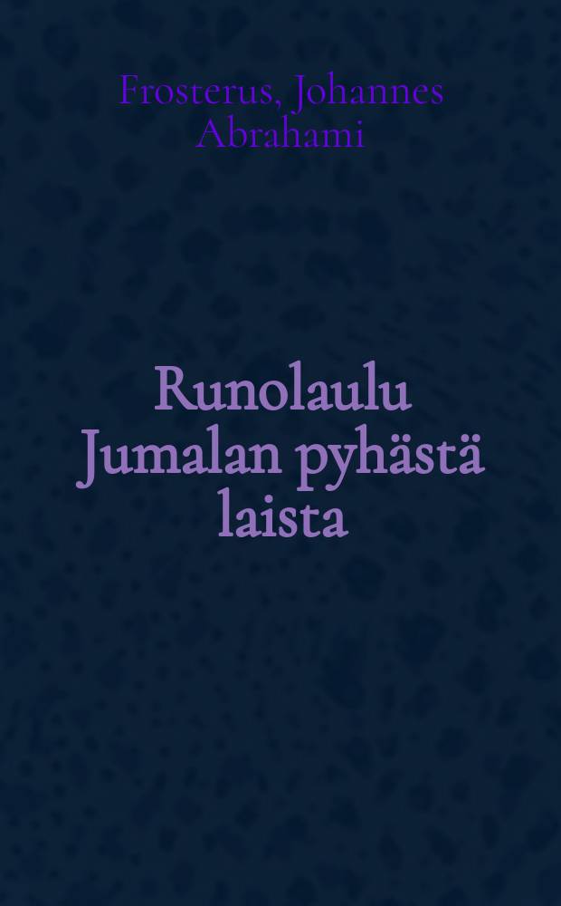 Runolaulu Jumalan pyh&auml;st&auml; laista
