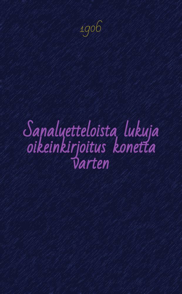 Sanaluetteloista lukuja oikeinkirjoitus konetta varten