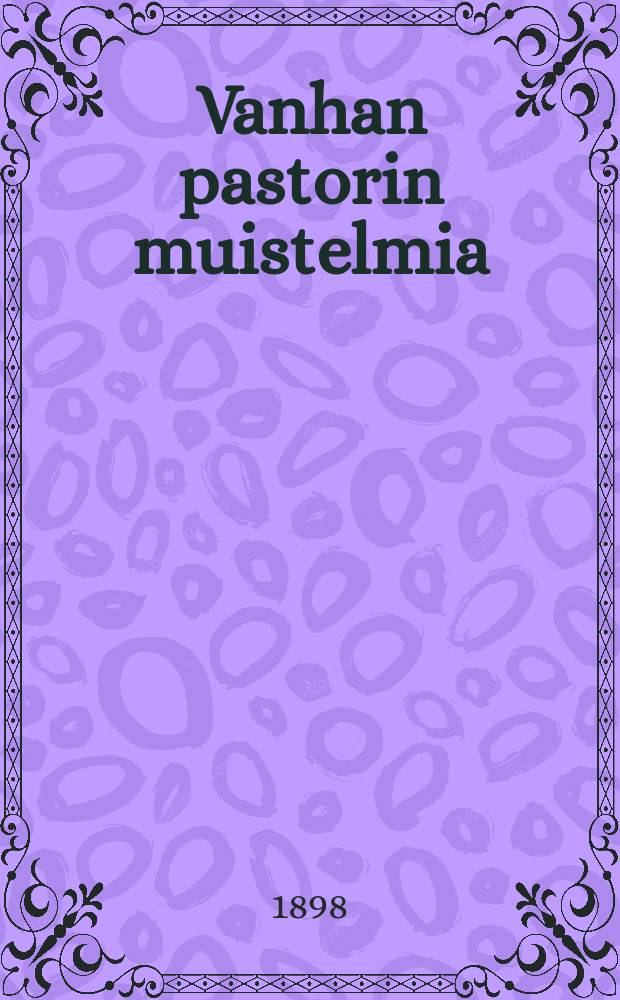 Vanhan pastorin muistelmia