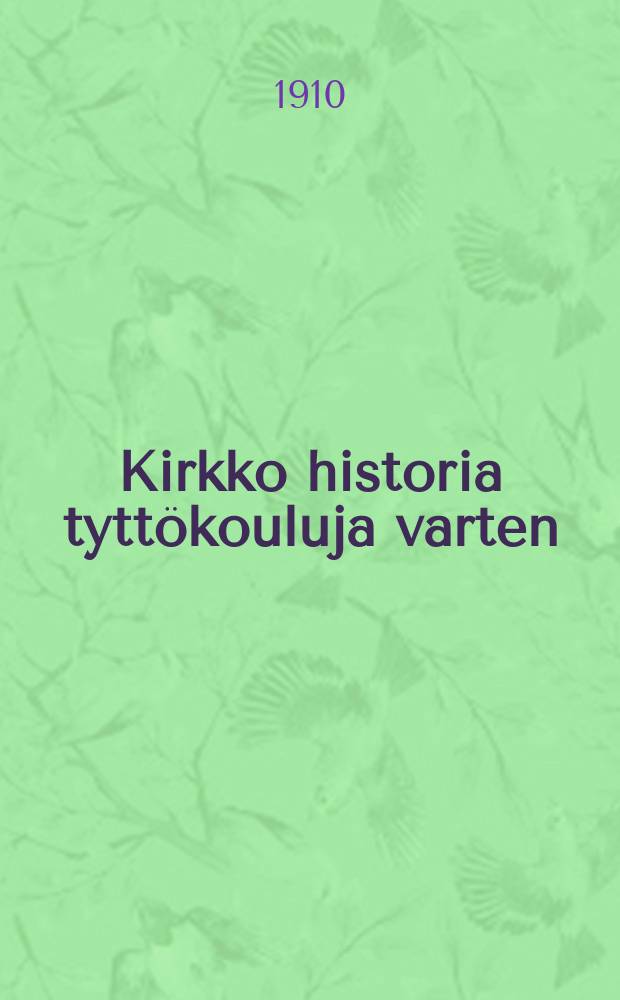 Kirkko historia tyttökouluja varten