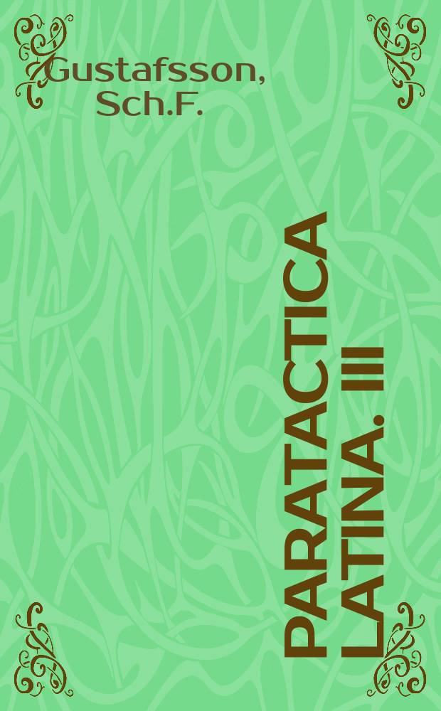 Paratactica latina. III