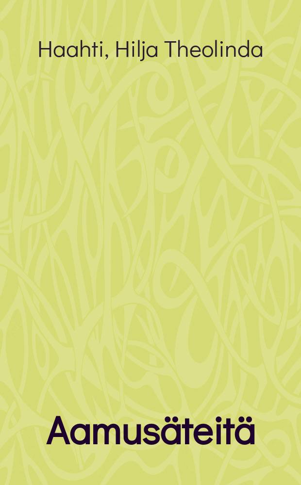 Aamus&auml;teit&auml;