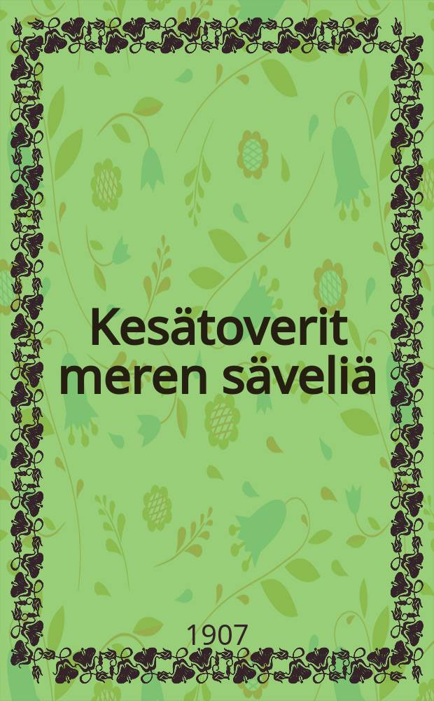 Kes&auml;toverit meren s&auml;veli&auml;