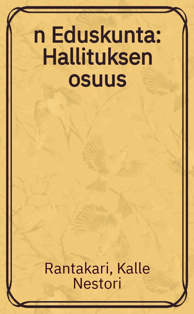 1907:n Eduskunta : Hallituksen osuus