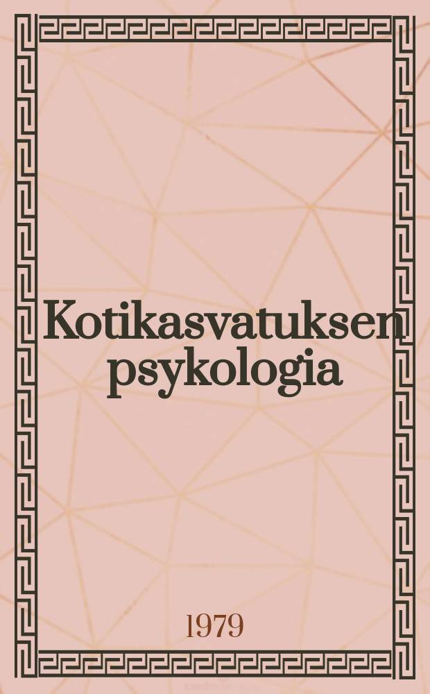 Kotikasvatuksen psykologia