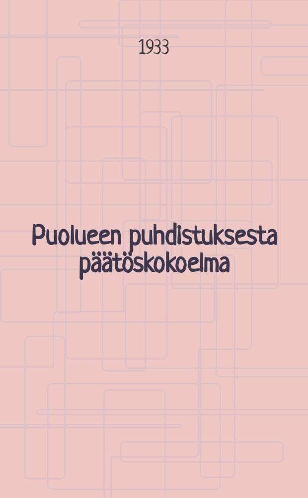 Puolueen puhdistuksesta päätöskokoelma