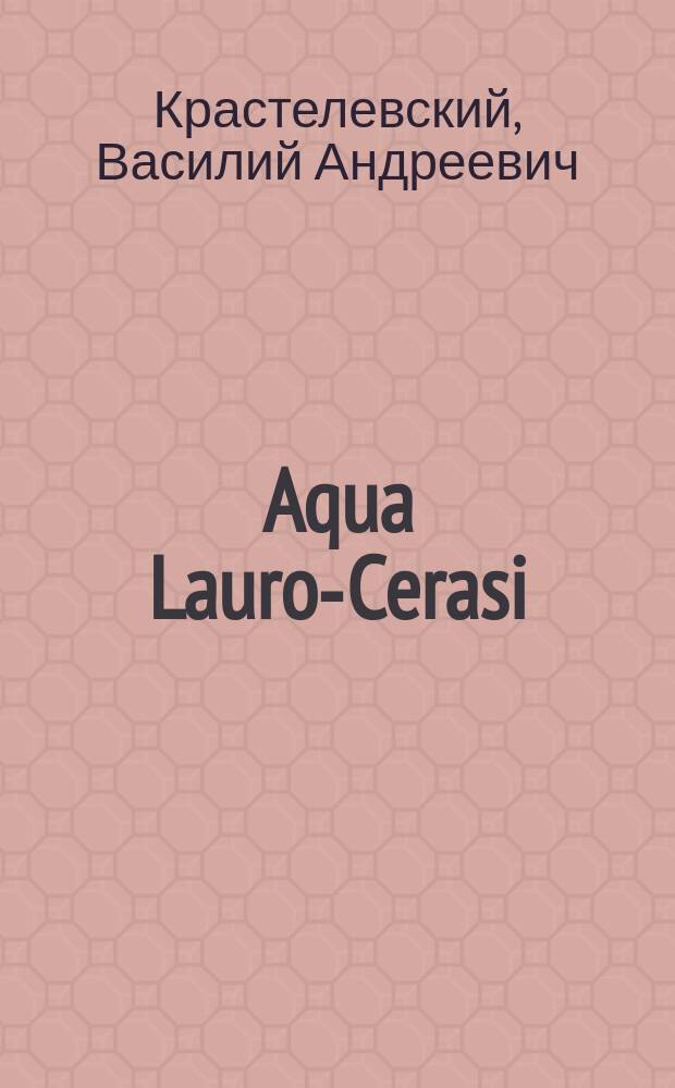 Aqua Lauro-Cerasi