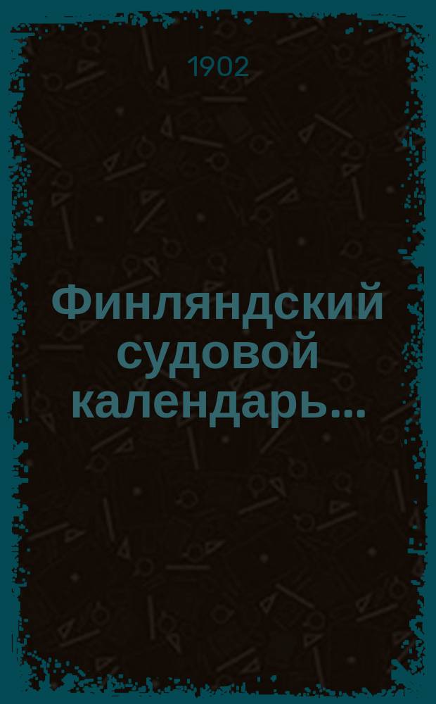 Финляндский судовой календарь ...