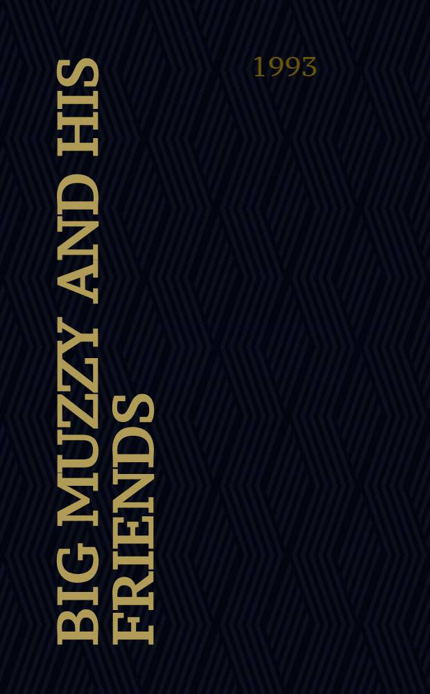 Big Muzzy and his friends : Книжка-раскраска с уроками англ. яз. [Для детей дошк. возраста. Вып. 1