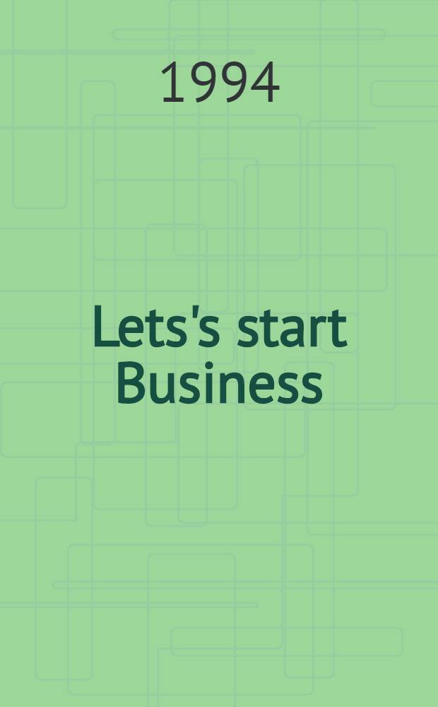 Lets's start Business : Курс англ. яз. для бизнесменов