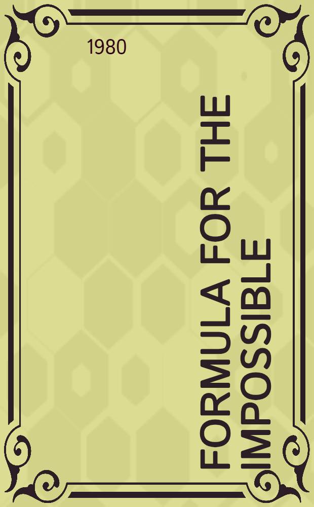 Formula for the impossible = Формула невозможного : Науч.-фантаст. рассказы : Кн. для чтения с коммент. на англ. яз