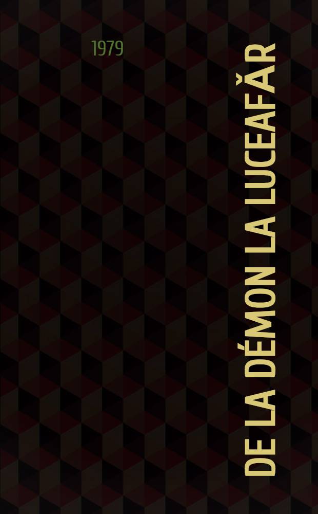 De la Démon la Luceafǎr : Motivul demonic la Lermontov si romantismul european