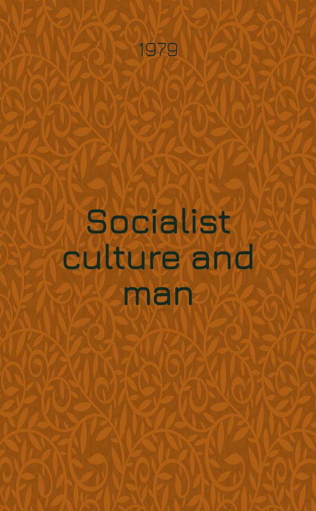 Socialist culture and man