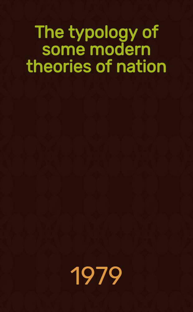 The typology of some modern theories of nation