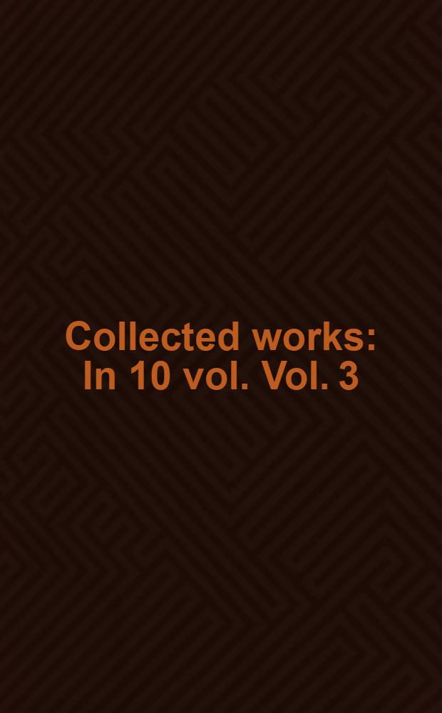 Collected works : In 10 vol. Vol. 3 : Mother