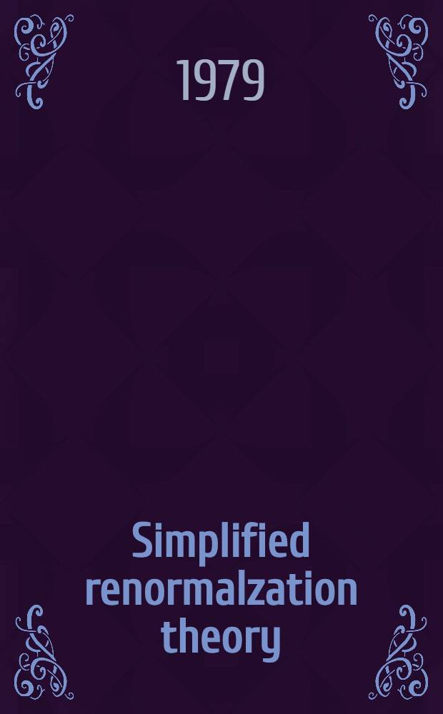 Simplified renormalzation theory (the gϕ⁴ model) : Renormalization identities