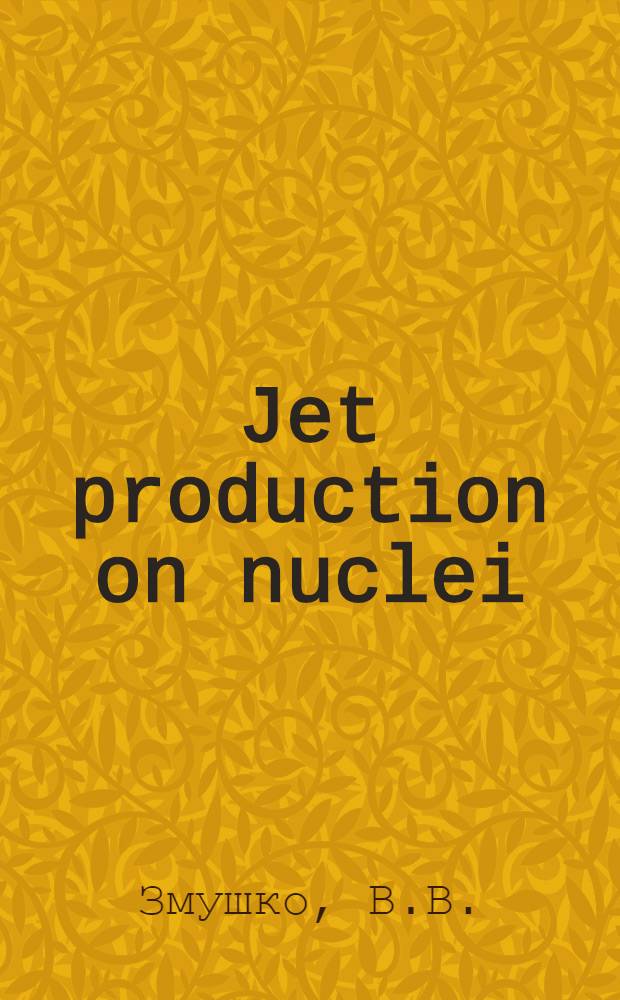 Jet production on nuclei : Submitted to Yad. Fiz