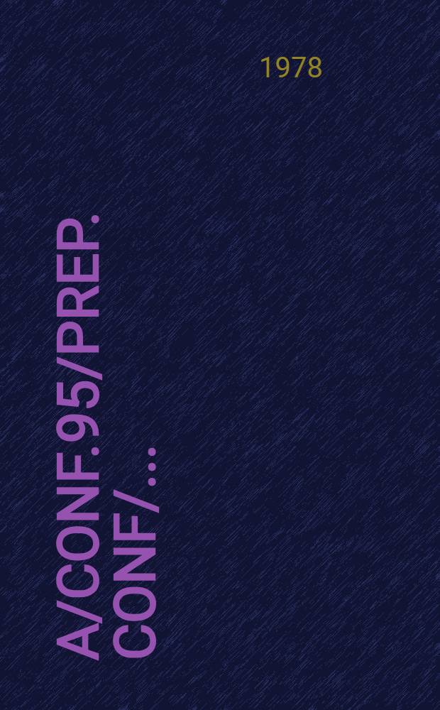 A/Conf.95/Prep. conf/.. : [Издания]. 9