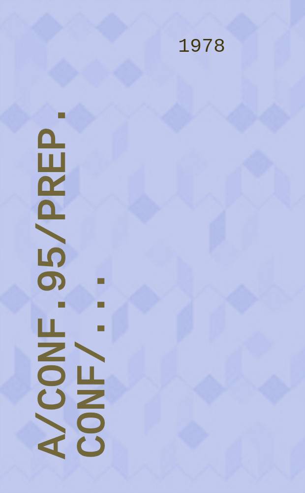 A/Conf.95/Prep. conf/.. : [Издания]. 10