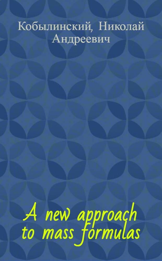 A new approach to mass formulas