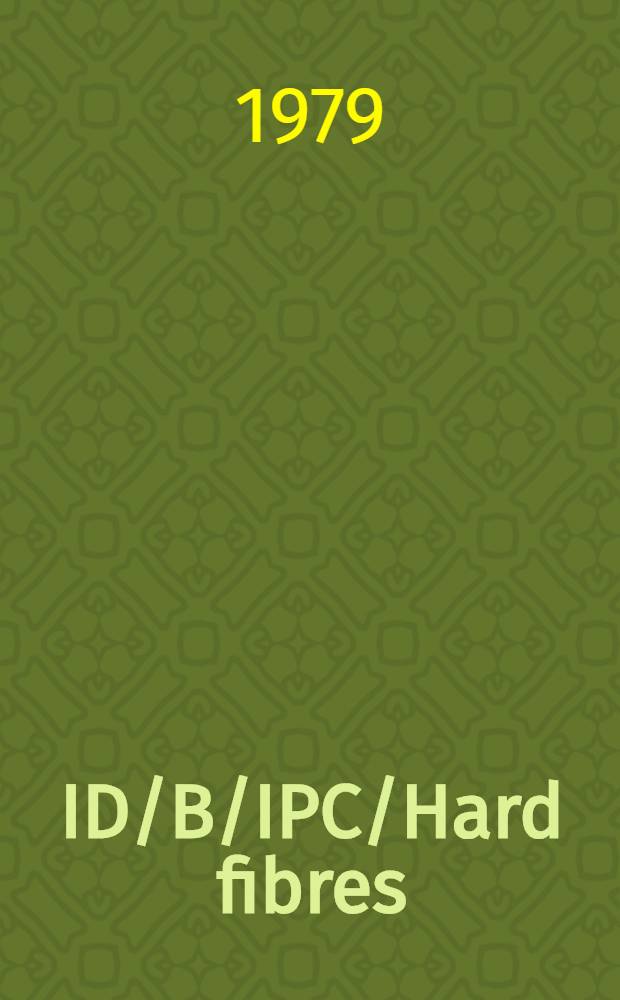 ID/B/IPC/Hard fibres (c)/WG : Издания