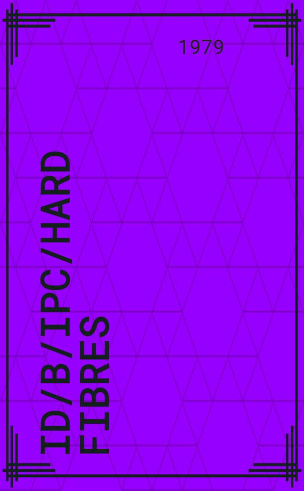 ID/B/IPC/Hard fibres (A)/WG... : Издания