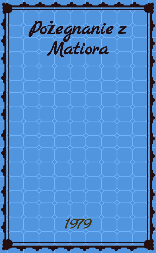 Pożegnanie z Matiora