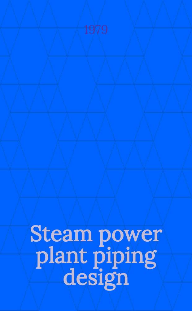 Steam power plant piping design