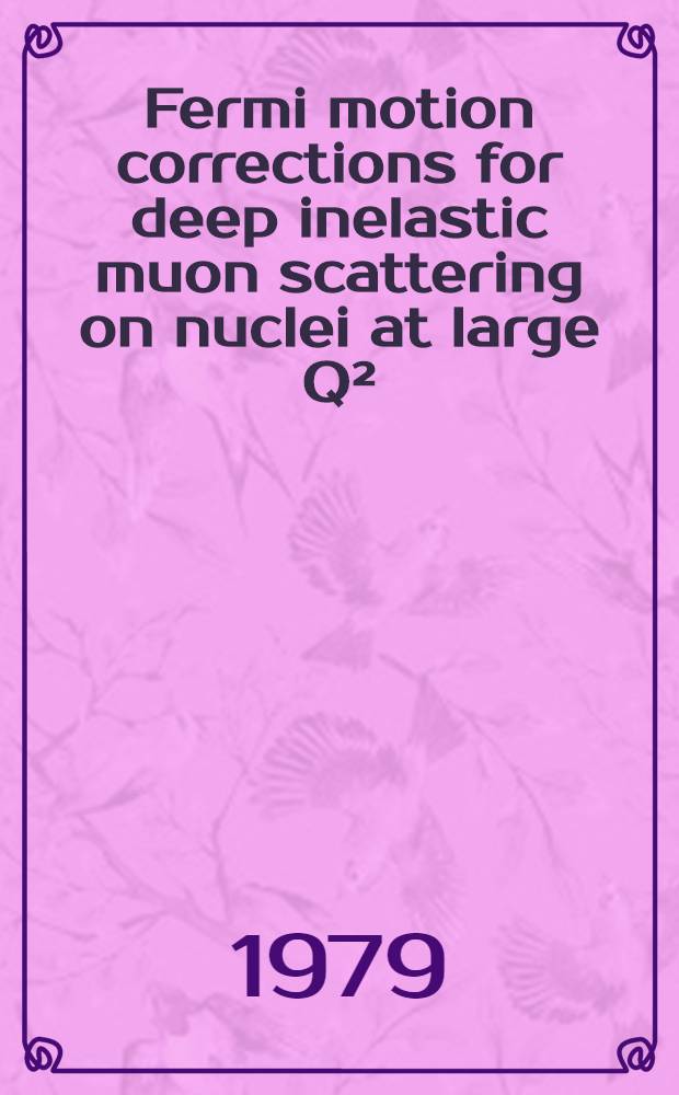 Fermi motion corrections for deep inelastic muon scattering on nuclei at large Q²