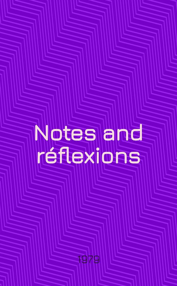 Notes and r&eacute;flexions : Carnets in&eacute;d