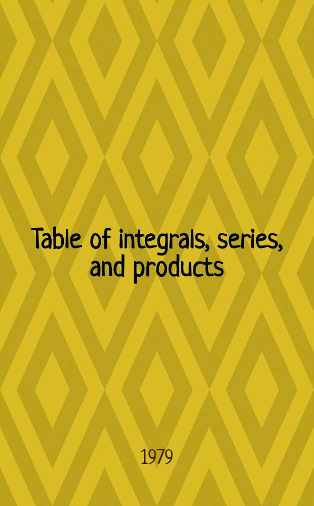 Table of integrals, series, and products