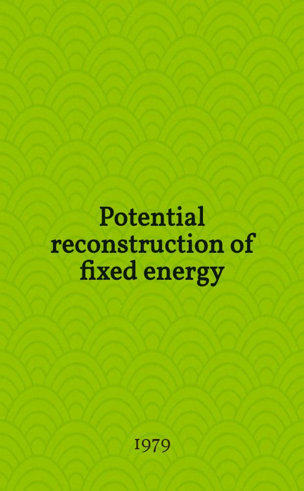 Potential reconstruction of fixed energy