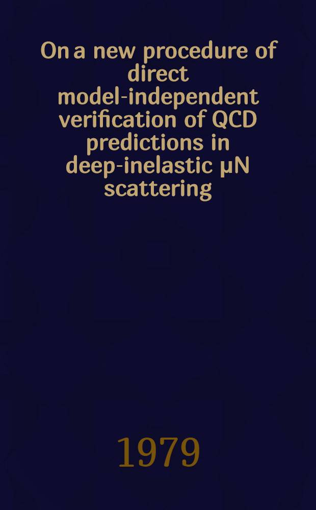 On a new procedure of direct model-independent verification of QCD predictions in deep-inelastic μN scattering