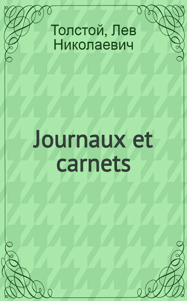 Journaux et carnets