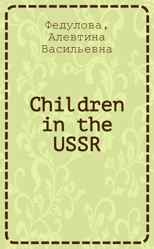 Children in the USSR