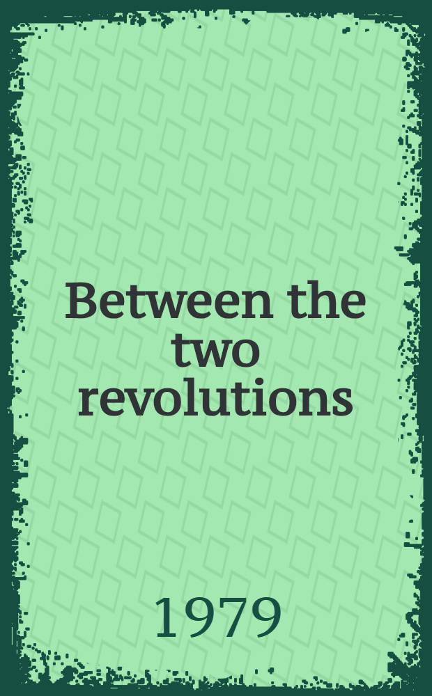 Between the two revolutions : Articles and speeches of 1917