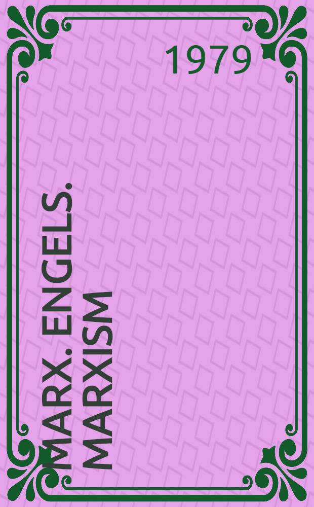 Marx. Engels. Marxism