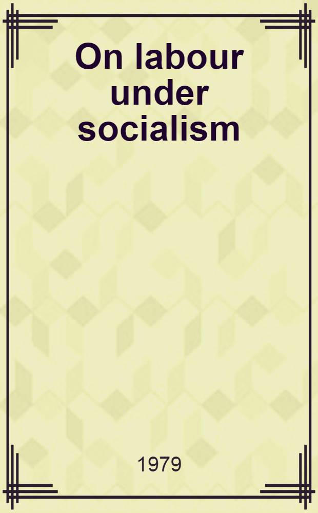On labour under socialism